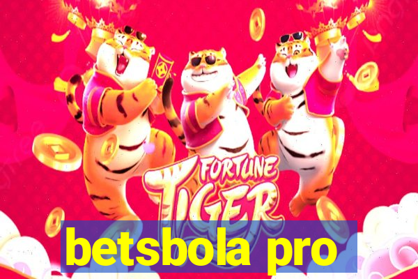 betsbola pro